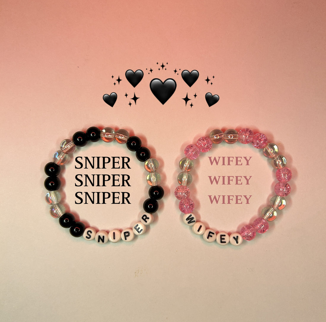 SNIPER & WIFEY MATCHING BRACELETS